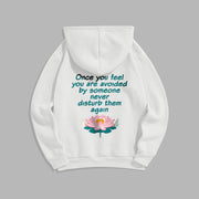 Buddha Stones Lotus Once You Feel You Are Avoided Fleece Lined Polyester Hoodie