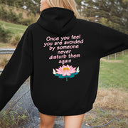 Buddha Stones Lotus Once You Feel You Are Avoided Fleece Lined Polyester Hoodie