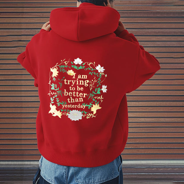 Buddha Stones Lotus I Am Trying To Be Better Fleece Lined Polyester Hoodie