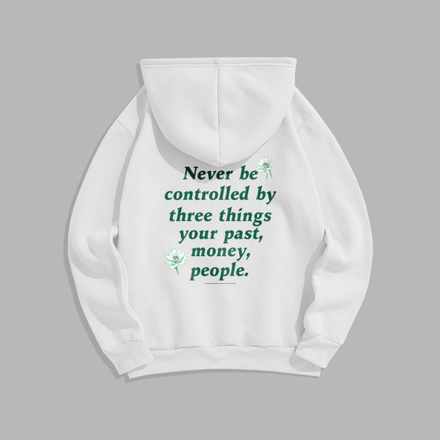 Buddha Stones Lotus Never Be Controlled By Three Things Fleece Lined Polyester Hoodie