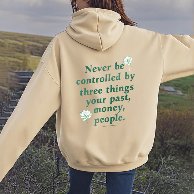 Buddha Stones Lotus Never Be Controlled By Three Things Fleece Lined Polyester Hoodie