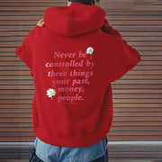 Buddha Stones Lotus Never Be Controlled By Three Things Fleece Lined Polyester Hoodie