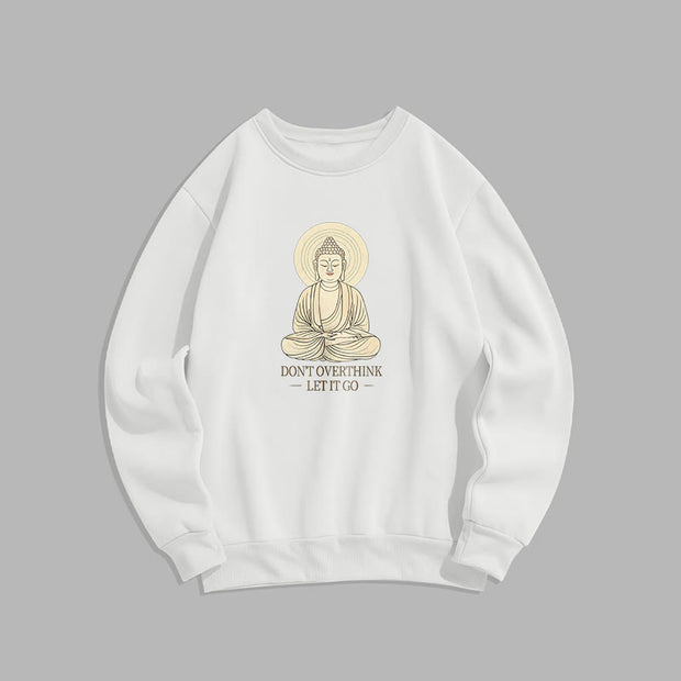 Buddha Stones Pure Color DON'T OVERTHINK Cotton Round Neck Sweatshirt