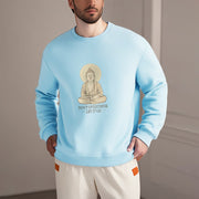 Buddha Stones DON'T OVERTHINK Fleece Lined Round Neck Sweatshirt