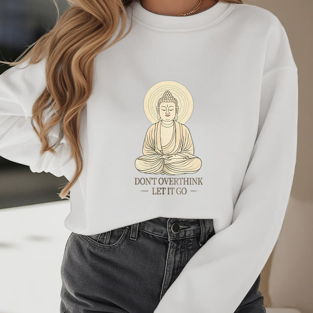 Buddha Stones Pure Color DON'T OVERTHINK Cotton Round Neck Sweatshirt