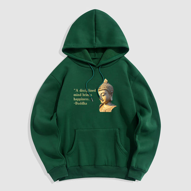 Buddha Stones A Disciplined Mind Brings Happiness Fleece Lined Polyester Hoodie