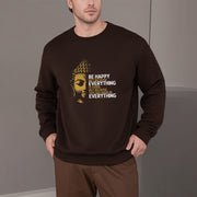 Buddha Stones Everything Is Good Fleece Lined Polyester Sweatshirt