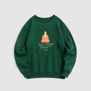 Buddha Stones The Mind Is Everything Meditation Buddha Think Fleece Lined Polyester Sweatshirt