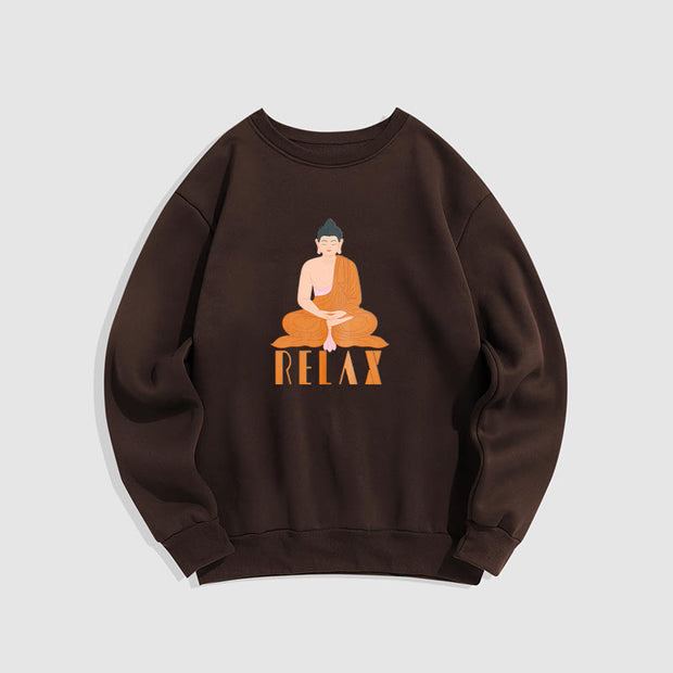 Buddha Stones RELAX Round Neck Fleece Lined Soft Sweatshirt