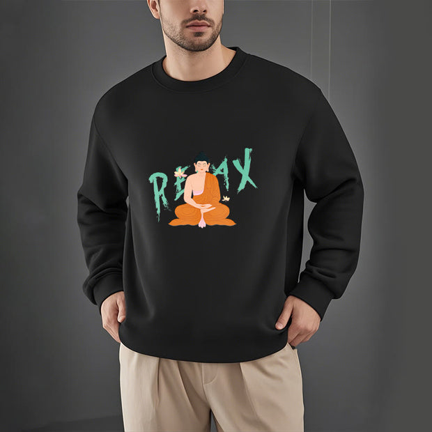 Buddha Stones RELAX Buddha Fleece Lined Sweatshirt