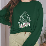 Buddha Stones Cotton HAPPY Round Neck Fleece Lined Sweatshirt