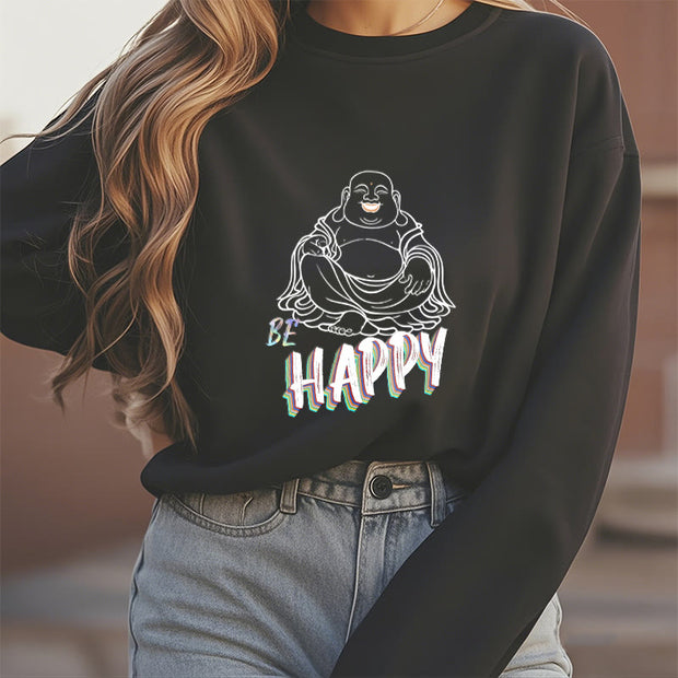 Buddha Stones Cotton HAPPY Round Neck Fleece Lined Sweatshirt