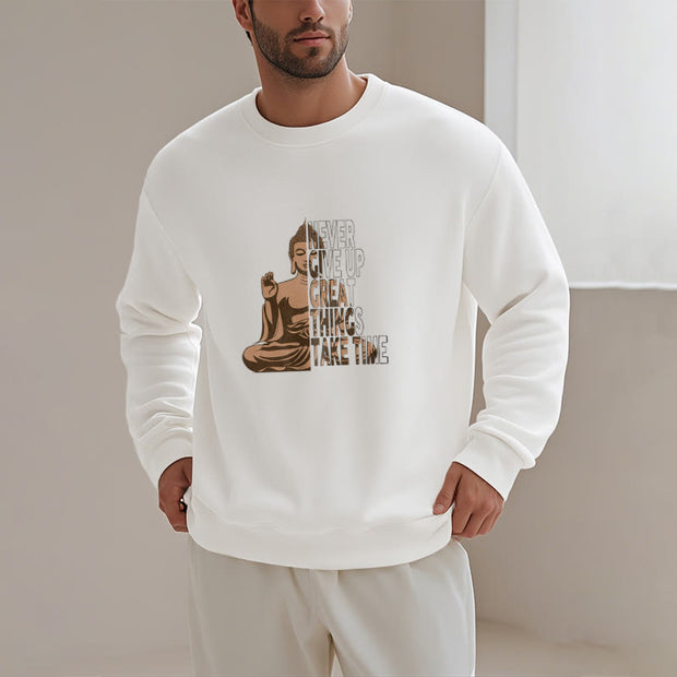 Buddha Stones Never Give Up Fleece Lined Polyester Sweatshirt