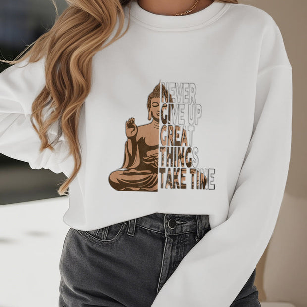 Buddha Stones Never Give Up Fleece Lined Polyester Sweatshirt