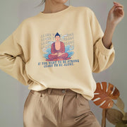 Buddha Stones LEARN TO BE ALONE Round Neck Fleece Lined Sweatshirt Sweatshirt BS 19