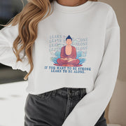 Buddha Stones LEARN TO BE ALONE Round Neck Fleece Lined Sweatshirt Sweatshirt BS 11