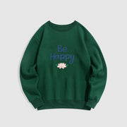 Buddha Stones BE HAPPY Lotus Soft Fleece Lined Sweatshirt