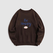 Buddha Stones BE HAPPY Lotus Soft Fleece Lined Sweatshirt