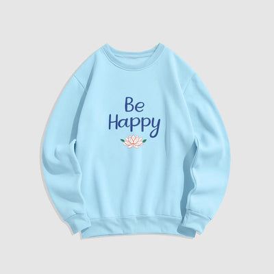 Buddha Stones BE HAPPY Lotus Soft Fleece Lined Sweatshirt