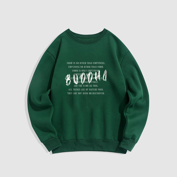 Buddha Stones FORM IS NO OTHER THAN EMPTINESS Fleece Lined Sweatshirt Sweatshirt BS ForestGreen XXL