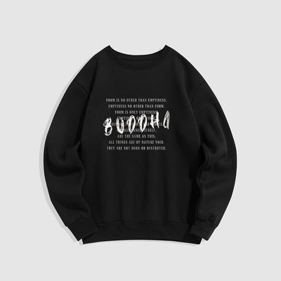 Buddha Stones FORM IS NO OTHER THAN EMPTINESS Fleece Lined Sweatshirt Sweatshirt BS Black XXL