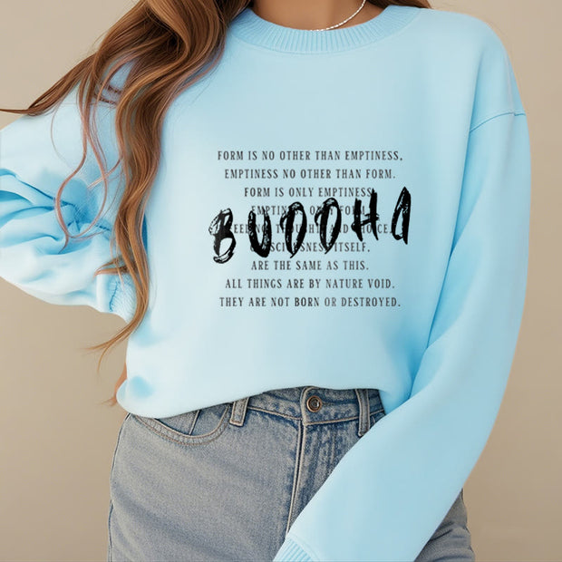 Buddha Stones FORM IS NO OTHER THAN EMPTINESS Fleece Lined Sweatshirt Sweatshirt BS 20