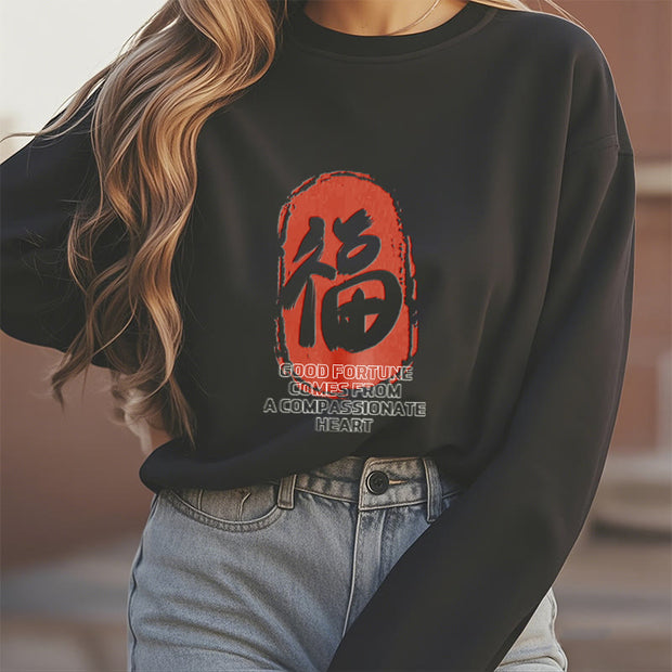 Buddha Stones Fu Good Fortune Comes From A Compassionate Heart Fleece Lined Polyester Sweatshirt Sweatshirt BS 2