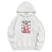 Buddha Stones If You Want To Be Strong Fleece Lined Polyester Hoodie