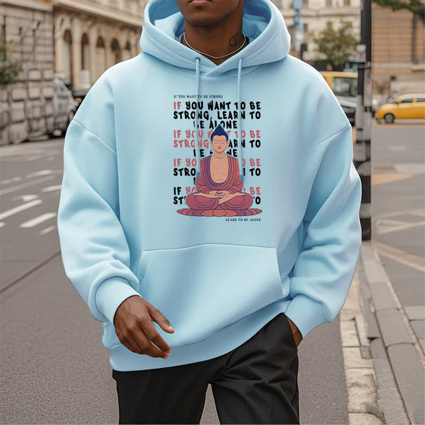 Buddha Stones If You Want To Be Strong Fleece Lined Polyester Hoodie Hoodie BS 2