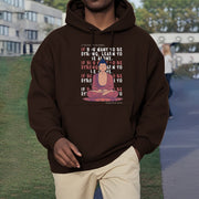 Buddha Stones If You Want To Be Strong Fleece Lined Polyester Hoodie