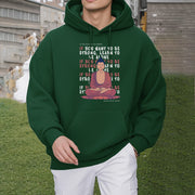 Buddha Stones If You Want To Be Strong Fleece Lined Polyester Hoodie