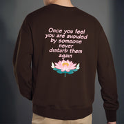 Buddha Stones Lotus Once You Feel You Are Avoided Fleece Lined Polyester Sweatshirt Sweatshirt BS 27