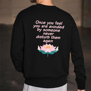 Buddha Stones Lotus Once You Feel You Are Avoided Fleece Lined Polyester Sweatshirt Sweatshirt BS 16