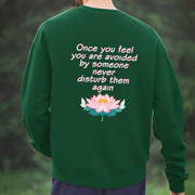 Buddha Stones Lotus Once You Feel You Are Avoided Fleece Lined Polyester Sweatshirt Sweatshirt BS 22