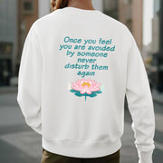 Buddha Stones Lotus Once You Feel You Are Avoided Fleece Lined Polyester Sweatshirt Sweatshirt BS 5