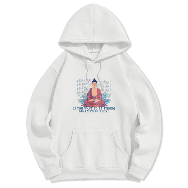 Buddha Stones Learn To Be Alone Fleece Lined Polyester Hoodie Hoodie BS White 2XL