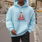 Buddha Stones Learn To Be Alone Fleece Lined Polyester Hoodie