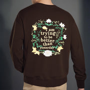 Buddha Stones Lotus I Am Trying To Be Better Fleece Lined Polyester Sweatshirt Sweatshirt BS 34