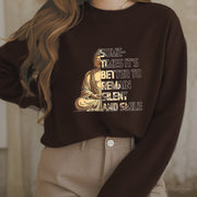 Buddha Stones Sometimes It's Better To Remain Silent And Smile Fleece Lined Sweatshirt Sweatshirt BS 23