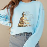 Buddha Stones Sometimes It's Better To Remain Silent And Smile Fleece Lined Sweatshirt