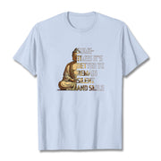 Buddha Stones Sometimes It's Better To Remain Silent And Smile Tee T-shirt