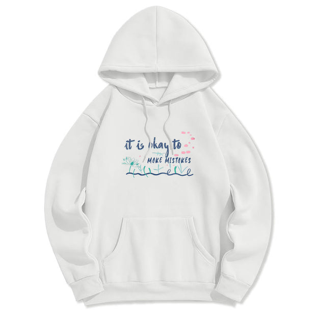 Buddha Stones It Is Okay To Make Mistakes Fleece Lined Polyester Hoodie Hoodie BS White 2XL