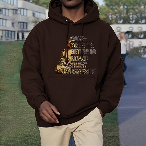 Buddha Stones Sometimes It's Better To Remain Silent And Smile Fleece Lined Polyester Hoodie