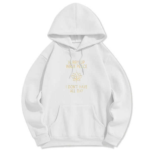 Buddha Stones Hurry Up Inner Peace I Don't Have All Day Lotus Polyester Fleece Lined Hoodie Hoodie BS White Lotus Lines XXL