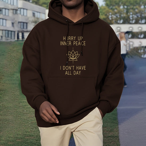 Buddha Stones Hurry Up Inner Peace I Don't Have All Day Lotus Polyester Fleece Lined Hoodie Hoodie BS 53