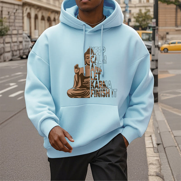 Buddha Stones Keep Calm And Let Karma Finish It Buddha Polyester Fleece Lined Hoodie