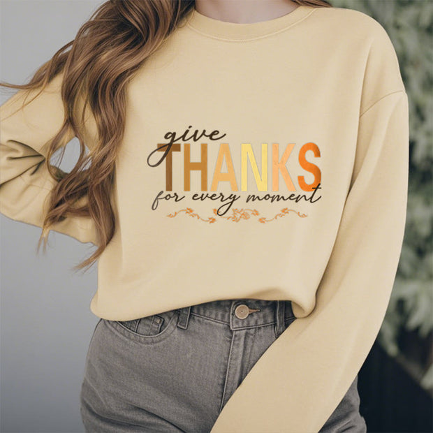 Buddha Stones Give THANKS For Every Moment Fleece Lined Polyester Sweatshirt