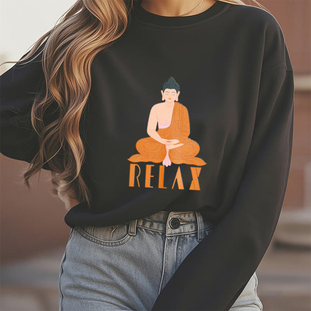 Buddha Stones RELAX Round Neck Fleece Lined Soft Sweatshirt