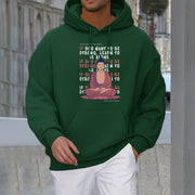 Buddha Stones If You Want To Be Strong Fleece Lined Polyester Hoodie