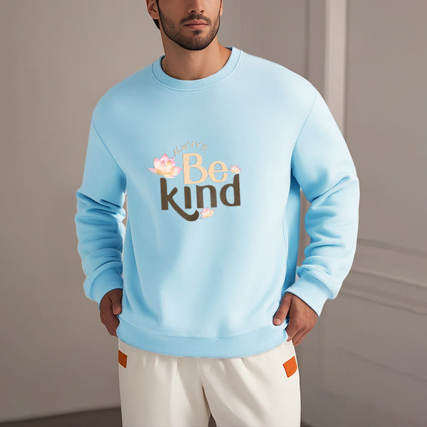 Buddha Stones BE KIND Round Neck Fleece Lined Sweatshirt